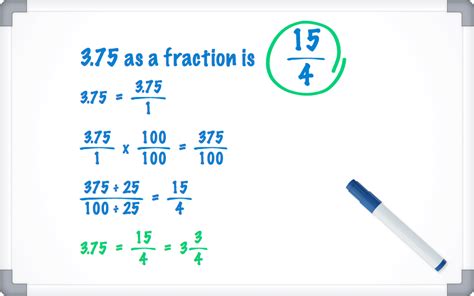 3.75 as a fraction - step 1 Input values: The decimal number = 3.75 What to be found: What is 3.75 as a fraction in simplest form? step 2 Write 3.75 as a simple fraction. 3.75/1 step 3 Find how …